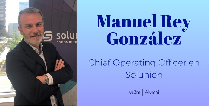 Manuel Rey es el nuevo Chief Operating Officer de Solunion